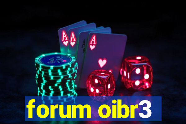 forum oibr3