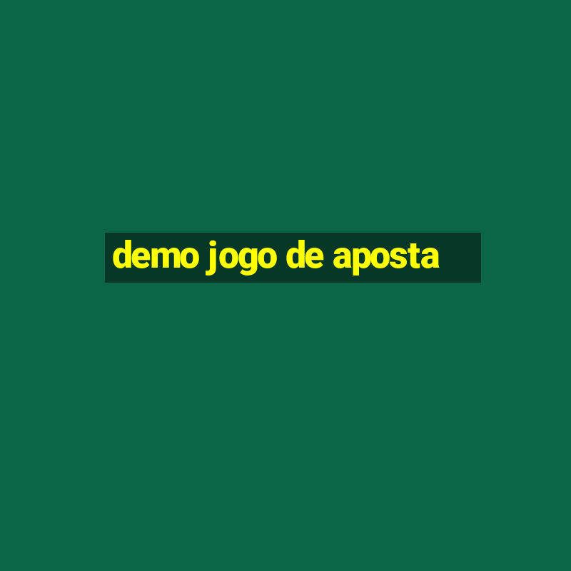 demo jogo de aposta