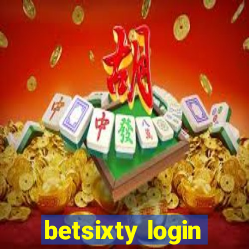 betsixty login