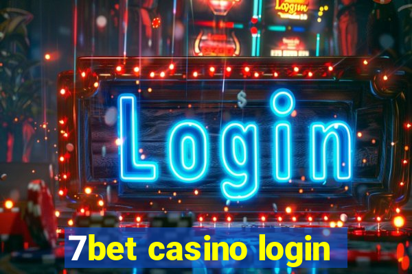 7bet casino login