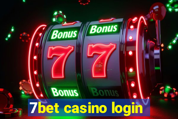 7bet casino login