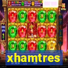 xhamtres