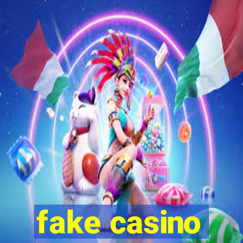 fake casino