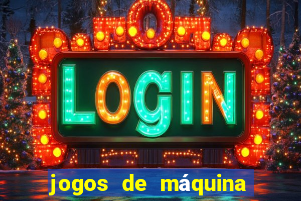 jogos de máquina ca?a níquel