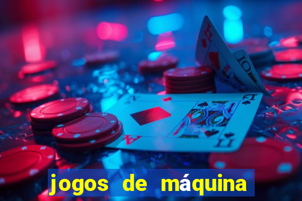 jogos de máquina ca?a níquel