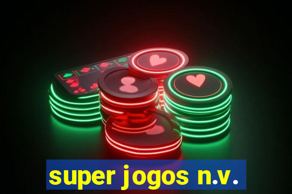 super jogos n.v.