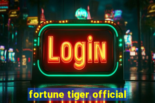 fortune tiger official