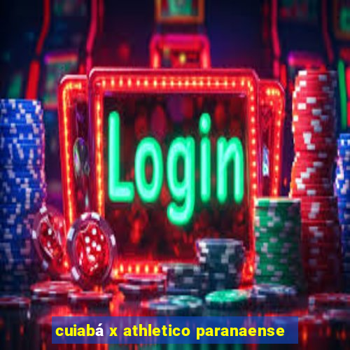 cuiabá x athletico paranaense