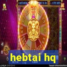 hebtai hq