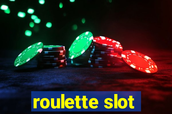 roulette slot