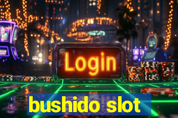 bushido slot