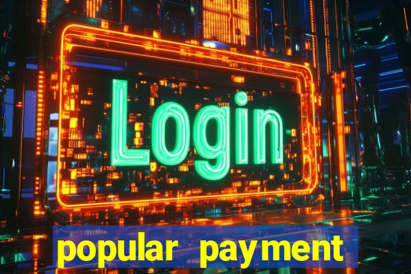 popular payment methods online casinos