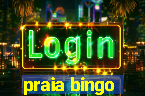 praia bingo