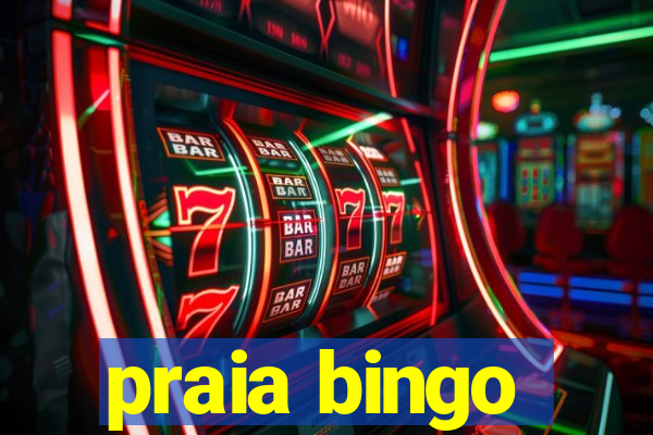 praia bingo