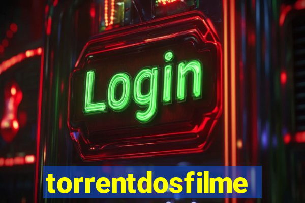 torrentdosfilmes.tv