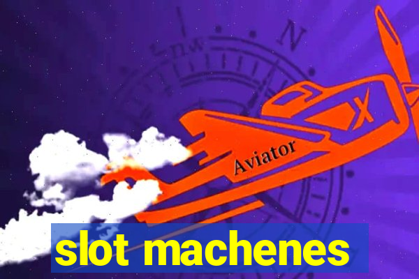 slot machenes