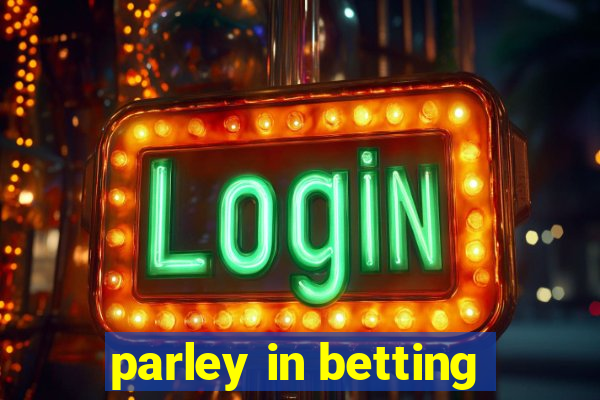 parley in betting