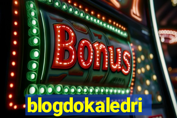 blogdokaledri