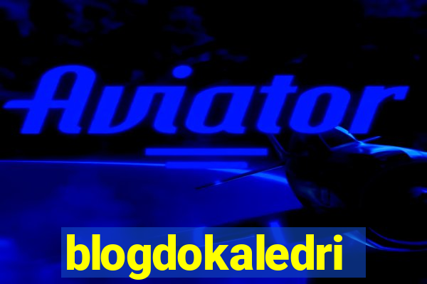 blogdokaledri