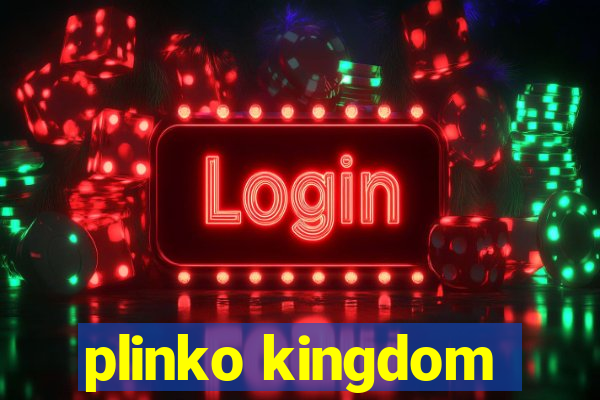 plinko kingdom