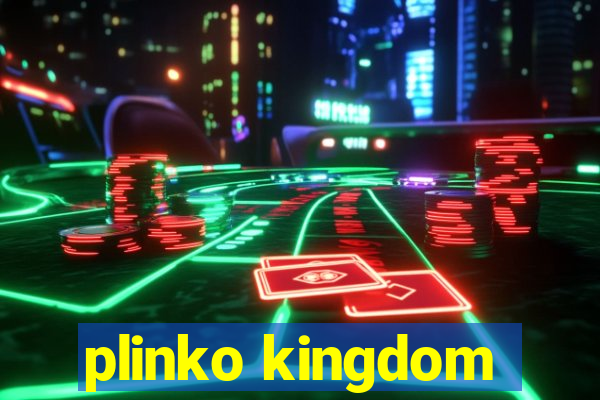 plinko kingdom