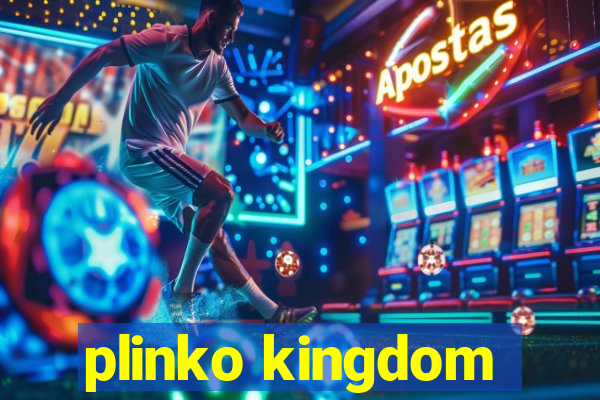 plinko kingdom