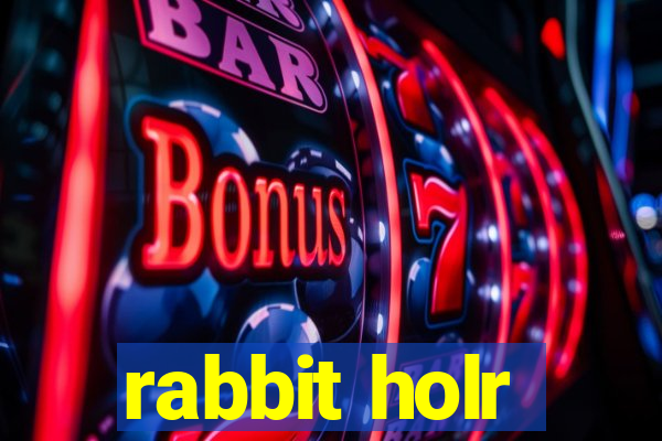 rabbit holr