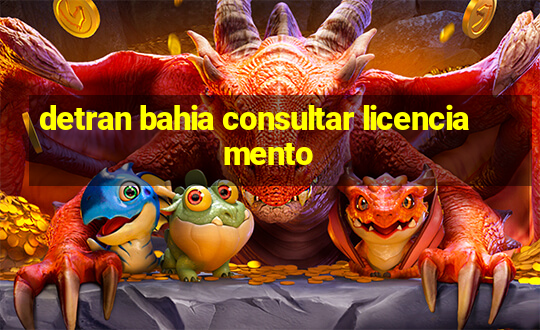 detran bahia consultar licenciamento