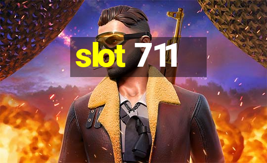 slot 711