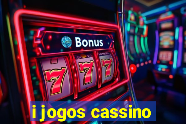 i jogos cassino