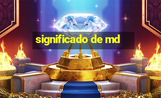 significado de md