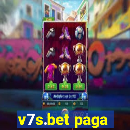 v7s.bet paga