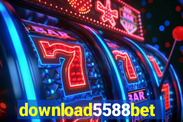 download5588bet