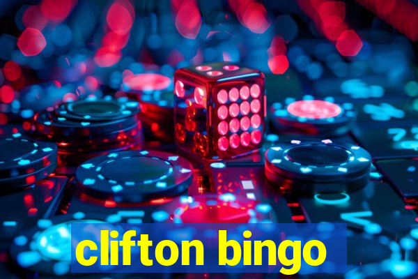 clifton bingo