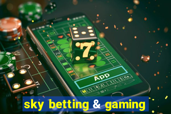 sky betting & gaming