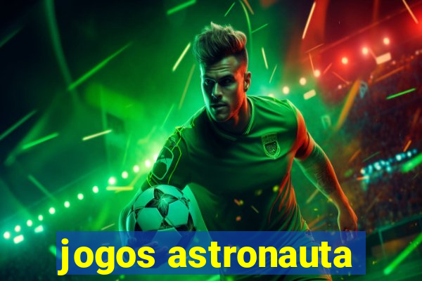 jogos astronauta