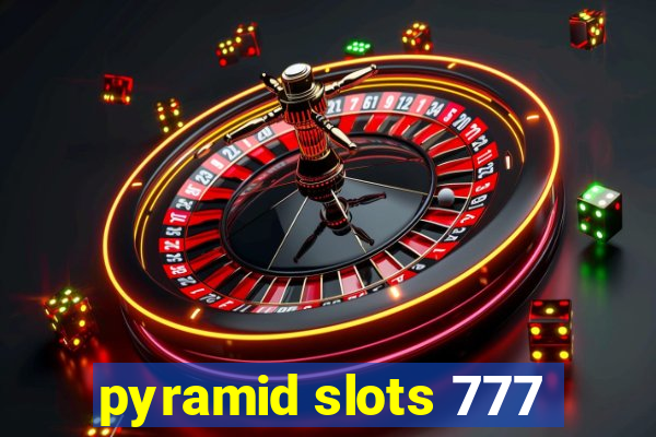 pyramid slots 777