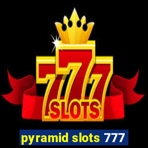 pyramid slots 777