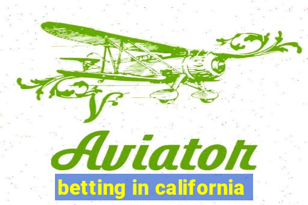 betting in california