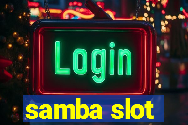 samba slot