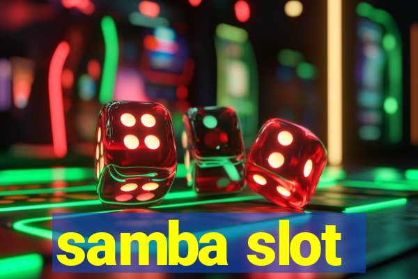 samba slot