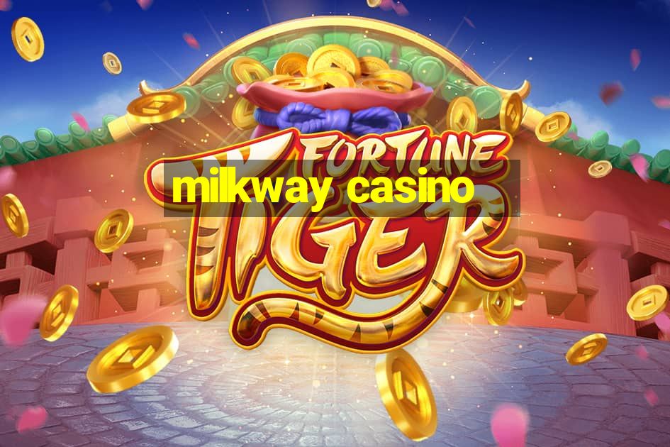 milkway casino