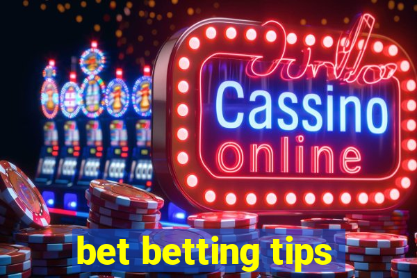 bet betting tips