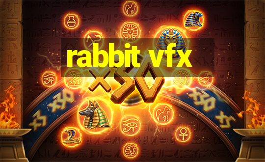 rabbit vfx