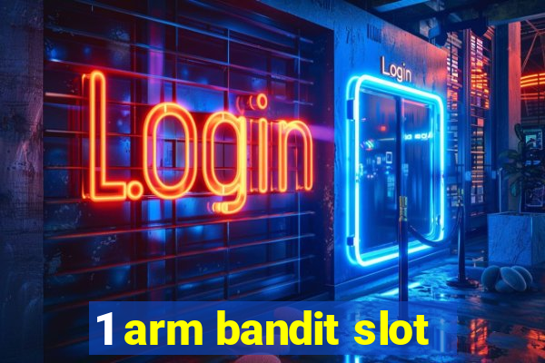 1 arm bandit slot