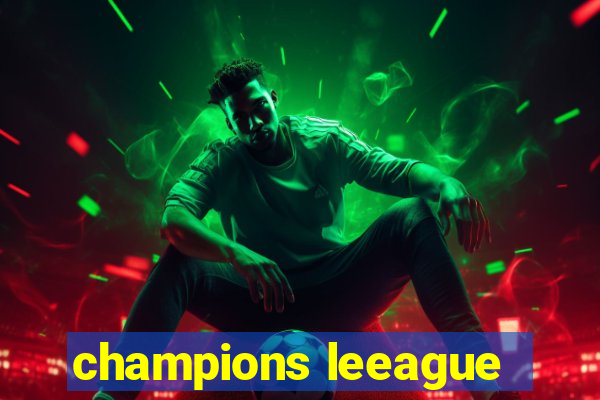 champions leeague