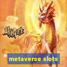 metaverse slots