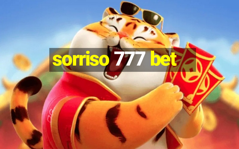 sorriso 777 bet