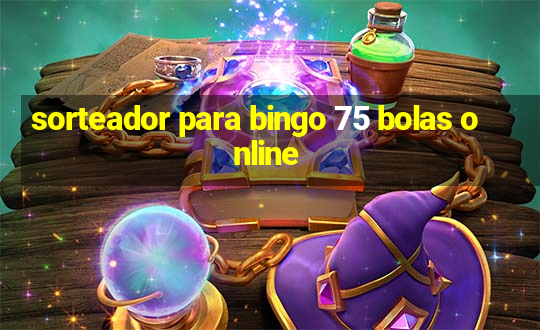 sorteador para bingo 75 bolas online