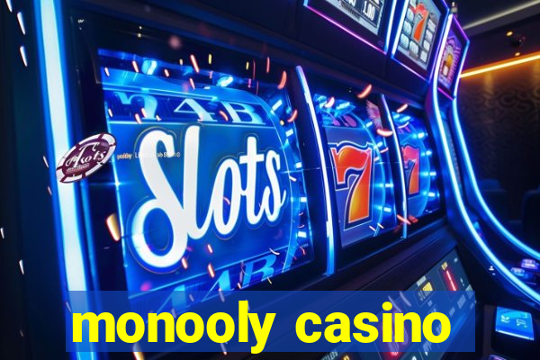 monooly casino